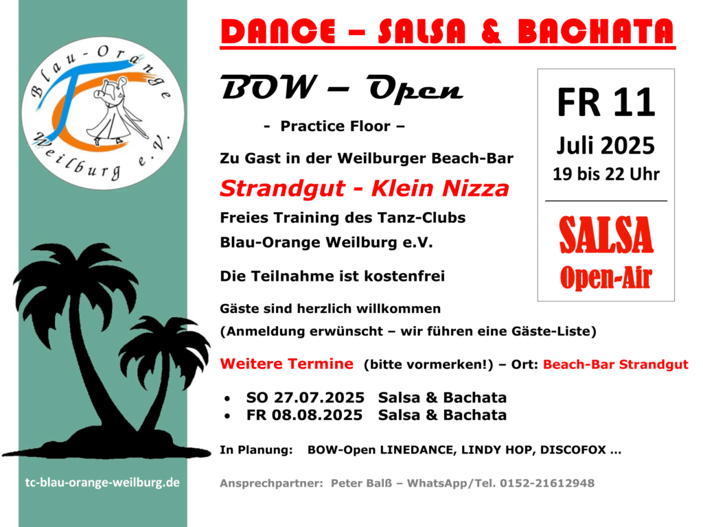 BOW-Open SALSA am 11. Juli 2025 in der Weilburger Beach-Bar STRANDGUT BOW-Open SALSA am 11. Juli 2025 in der Weilburger Beach-Bar STRANDGUT