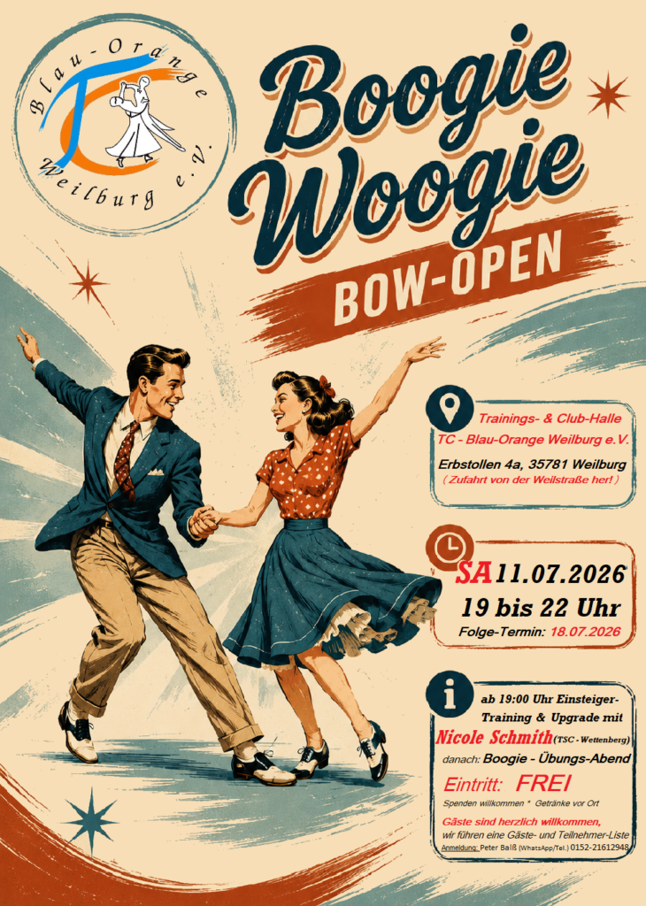 BOW-Open - BOOGIE WOOGIE 
am SA, 11.07.2026 ab 19:00 Uhr
mit NICOLE SCHMITH
bei TC Blau-Orange Weilburg e.V.